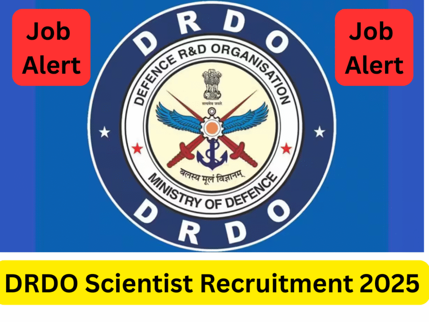 DRDO Scientist Recruitment 2025
