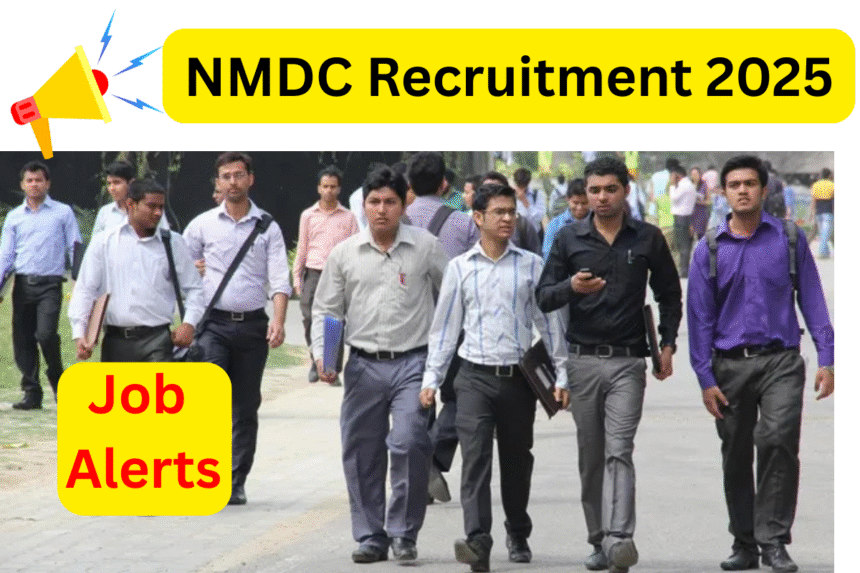 NMDC Recruitment 2025/NMDC भर्ती 2025