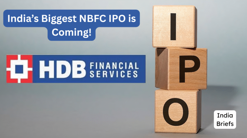 ₹12,500 करोड़ का सबसे बड़ा NBFC IPO! जानिए कब खुलेगा HDB Financial का पब्लिक इश्यू